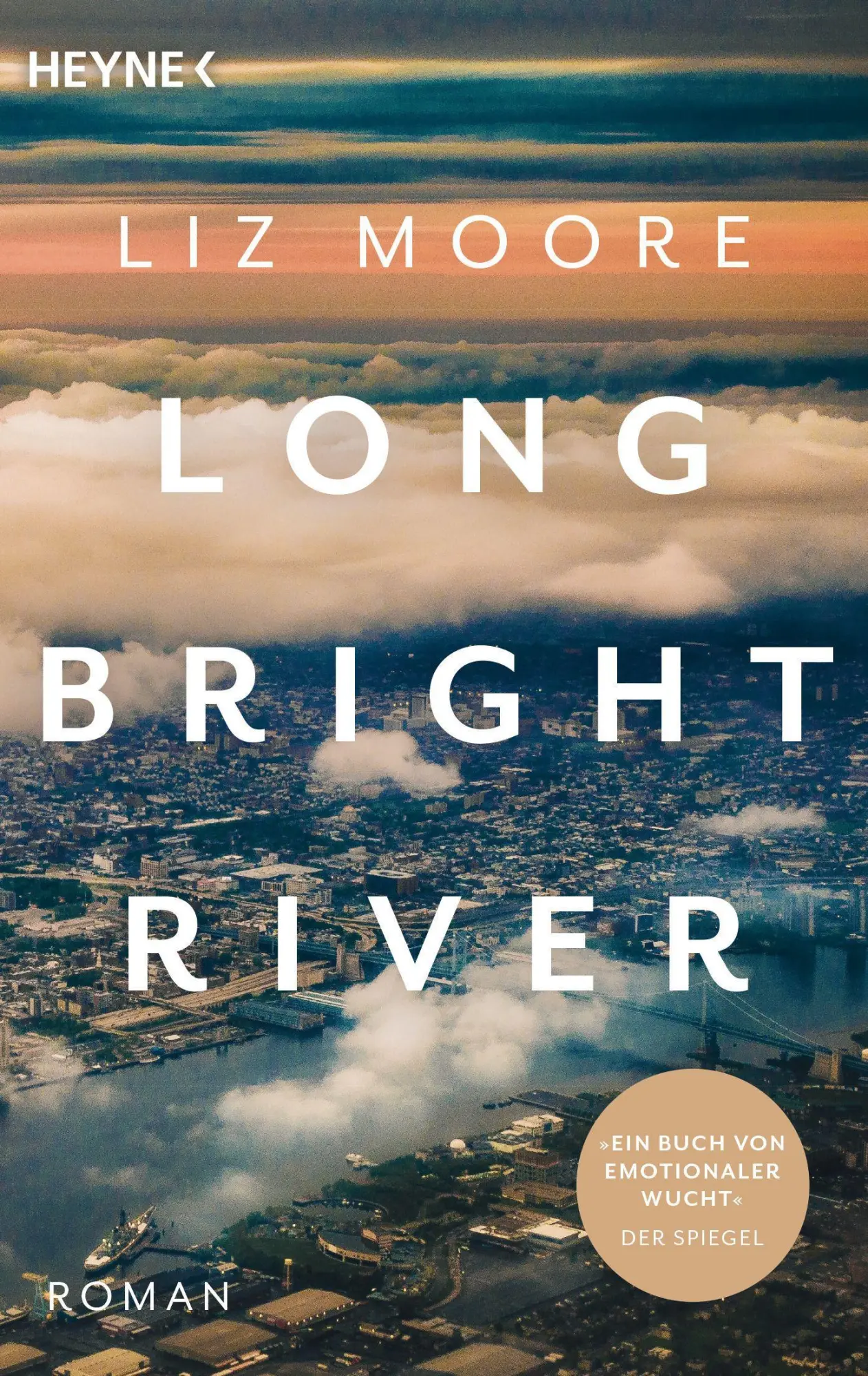 Cover: 9783453425590 | LONG BRIGHT RIVER | Roman | Liz Moore | Taschenbuch | 416 S. | Deutsch