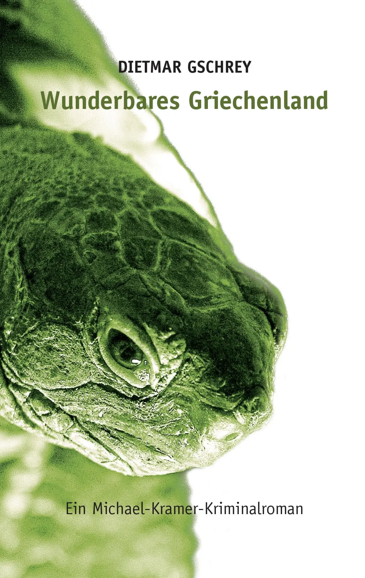 Cover: 9783743115590 | Wunderbares Griechenland | Ein Michael-Kramer-Kriminalroman | Gschrey