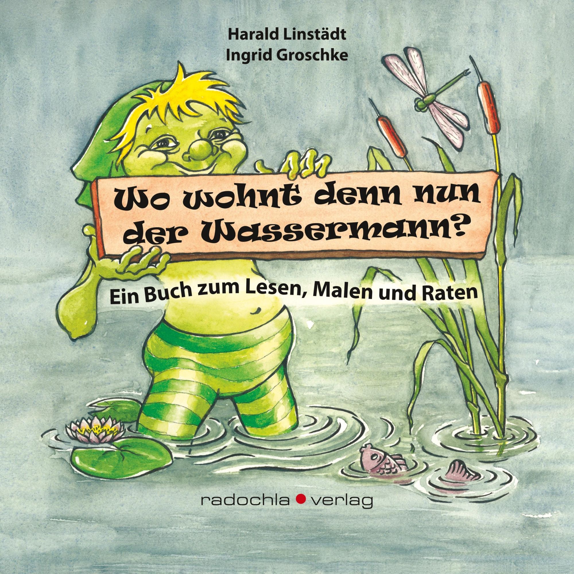 Cover: 9783938555590 | Wo wohnt denn nun der Wassermann | Ein Buch zum Lesen, Malen und Raten