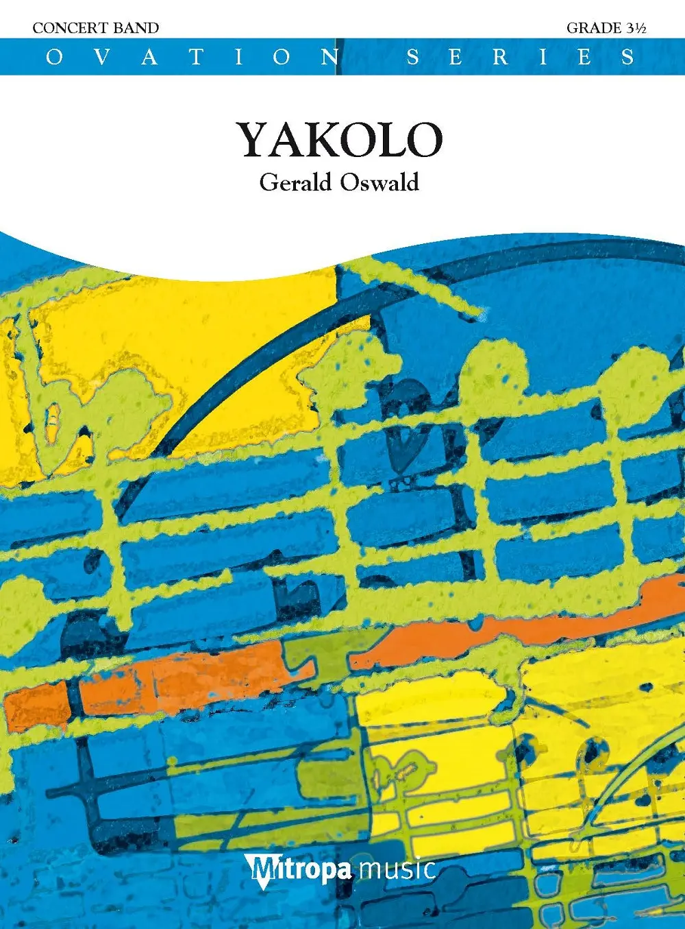 Cover: 9790035245590 | Yakolo | Gerald Oswald | Ovation Series | Partitur + Stimmen | Deutsch