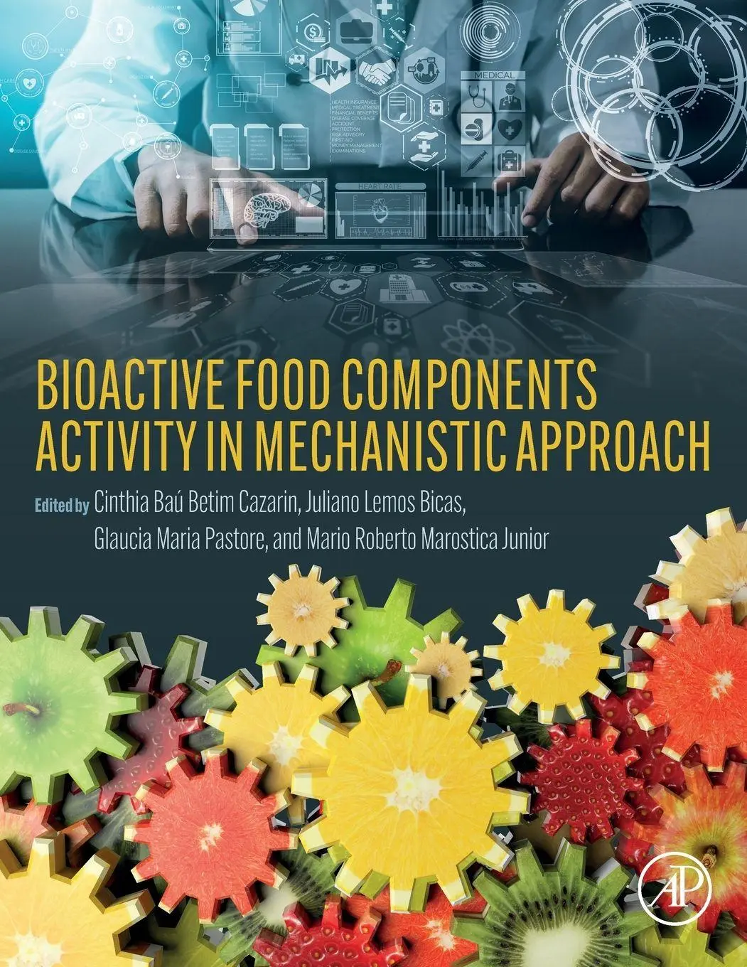 Cover: 9780128235690 | Bioactive Food Components Activity in Mechanistic Approach | Buch