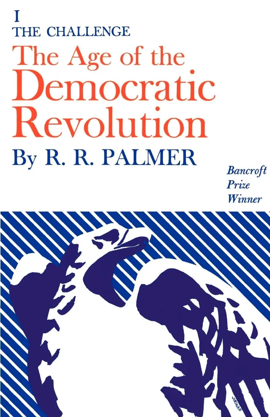 Cover: 9780691005690 | Age of the Democratic Revolution | R. R. Palmer | Taschenbuch