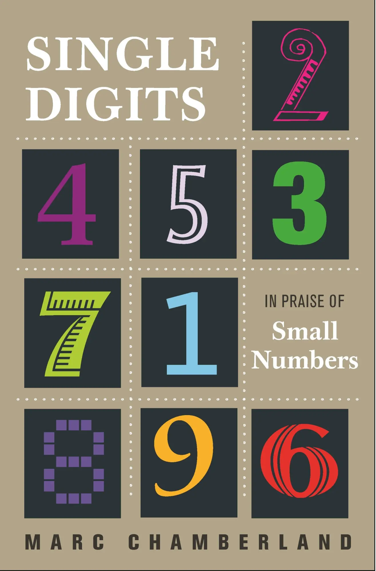 Cover: 9780691175690 | Single Digits | In Praise of Small Numbers | Marc Chamberland | Buch