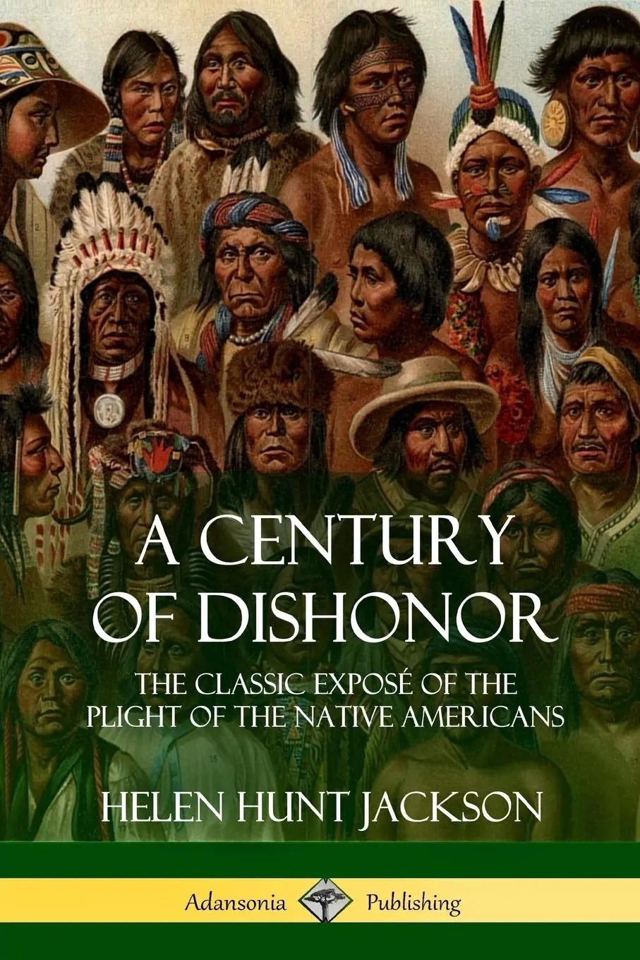 Cover: 9781387905690 | A Century of Dishonor | Helen Hunt Jackson | Taschenbuch | Englisch