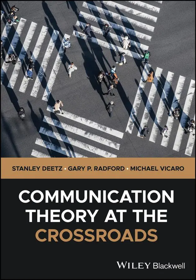 Cover: 9781394215690 | Communication Theory at the Crossroads | Gary P. Radford (u. a.)