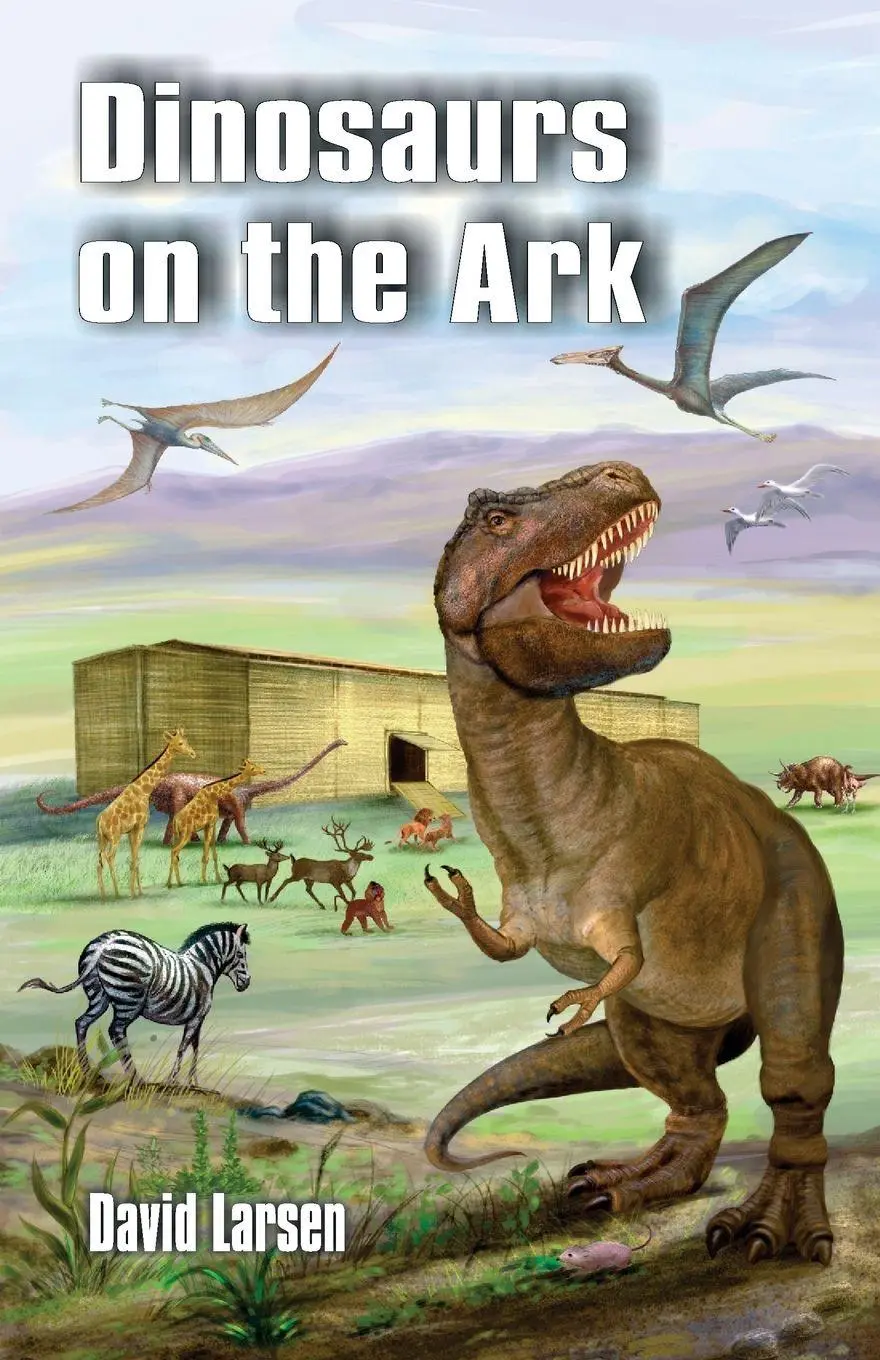 Cover: 9781572585690 | Dinosaurs on the Ark | David Larsen | Taschenbuch | Englisch | 2009