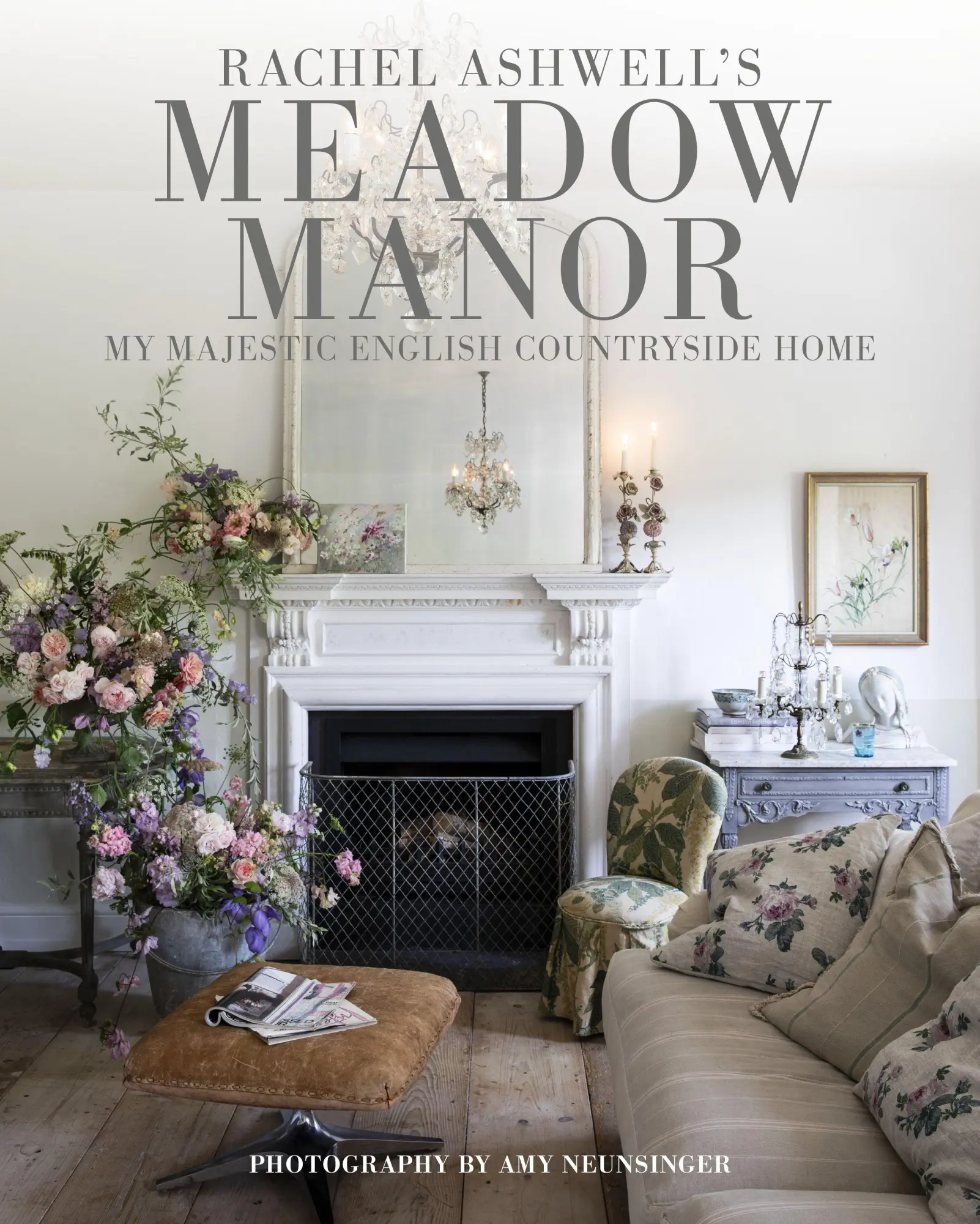 Cover: 9781800655690 | Meadow Manor | My majestic Somerset home | Rachel Ashwell | Buch