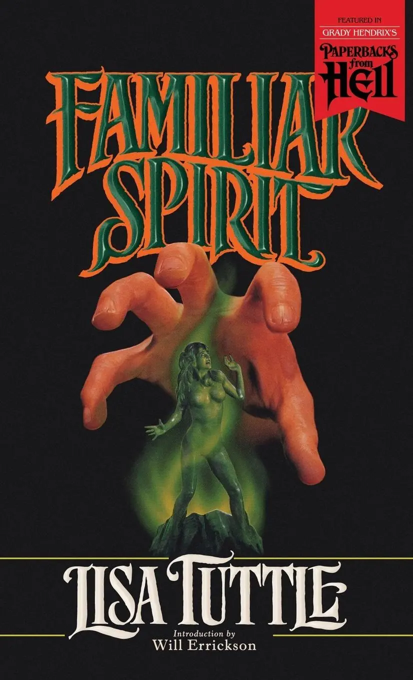 Cover: 9781948405690 | Familiar Spirit (Paperbacks from Hell) | Lisa Tuttle | Taschenbuch