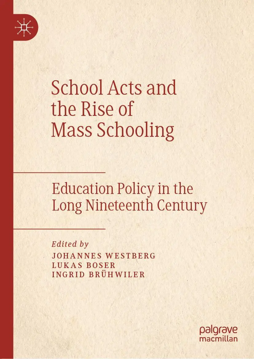 Cover: 9783030135690 | School Acts and the Rise of Mass Schooling | Johannes Westberg (u. a.)