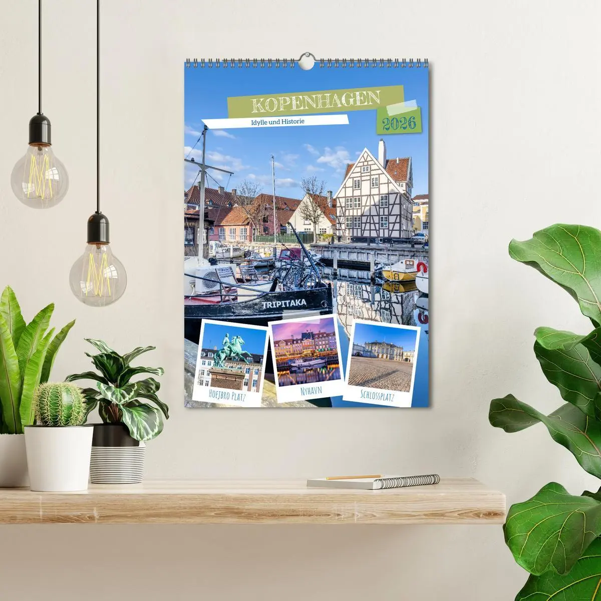 Bild: 9783516325690 | KOPENHAGEN Idylle und Historie (Wandkalender 2026 DIN A3 hoch),...