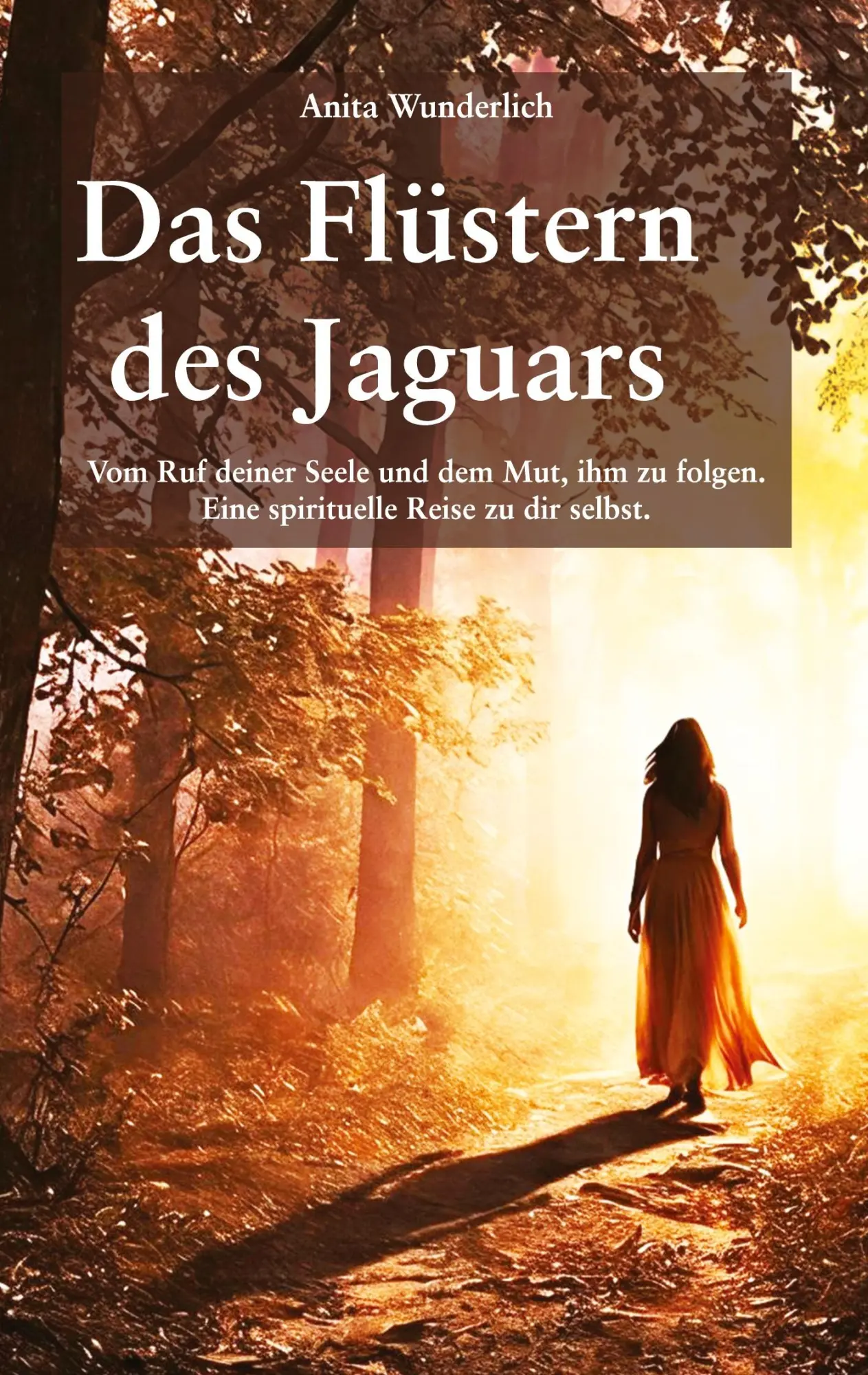 Cover: 9783696375690 | Das Flüstern des Jaguars | Anita Wunderlich | Taschenbuch | 212 S.