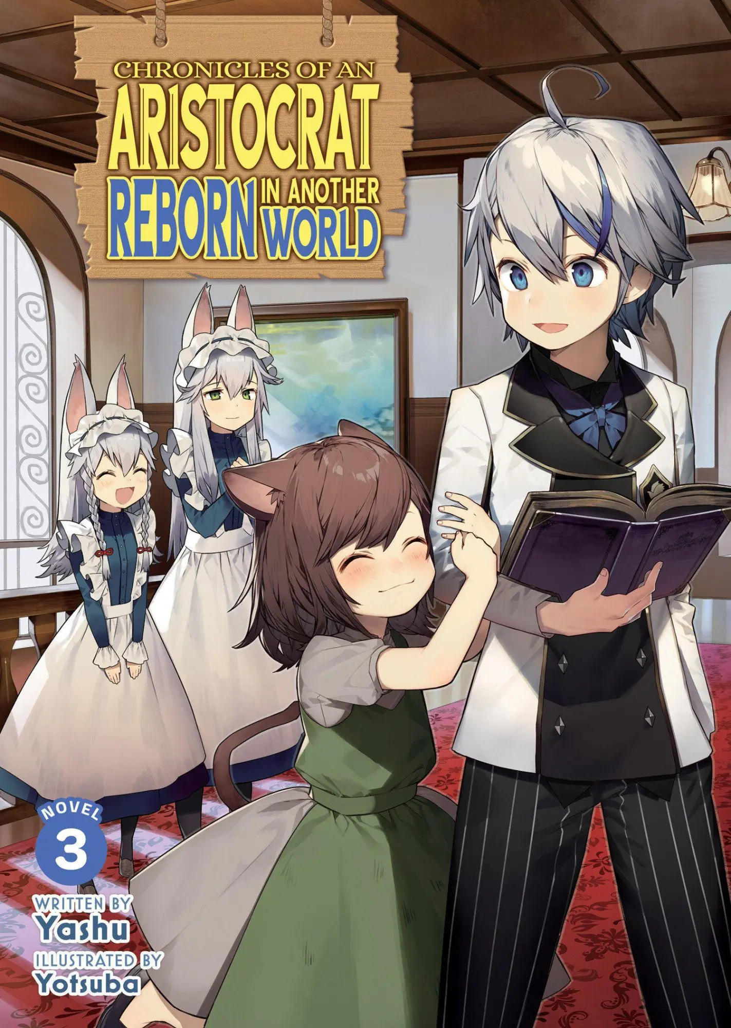 Cover: 9798895615690 | Chronicles of an Aristocrat Reborn in Another World (Light Novel)...