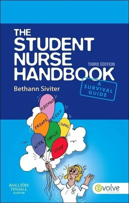 Cover: 9780702045790 | The Student Nurse Handbook | Bethann (Nurse Consultant Siviter | Buch