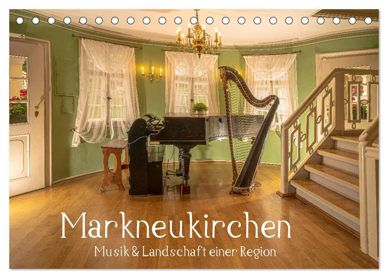 Cover: 9783457775790 | Markneukirchen - Musik &amp; Landschaft einer Region (Tischkalender...