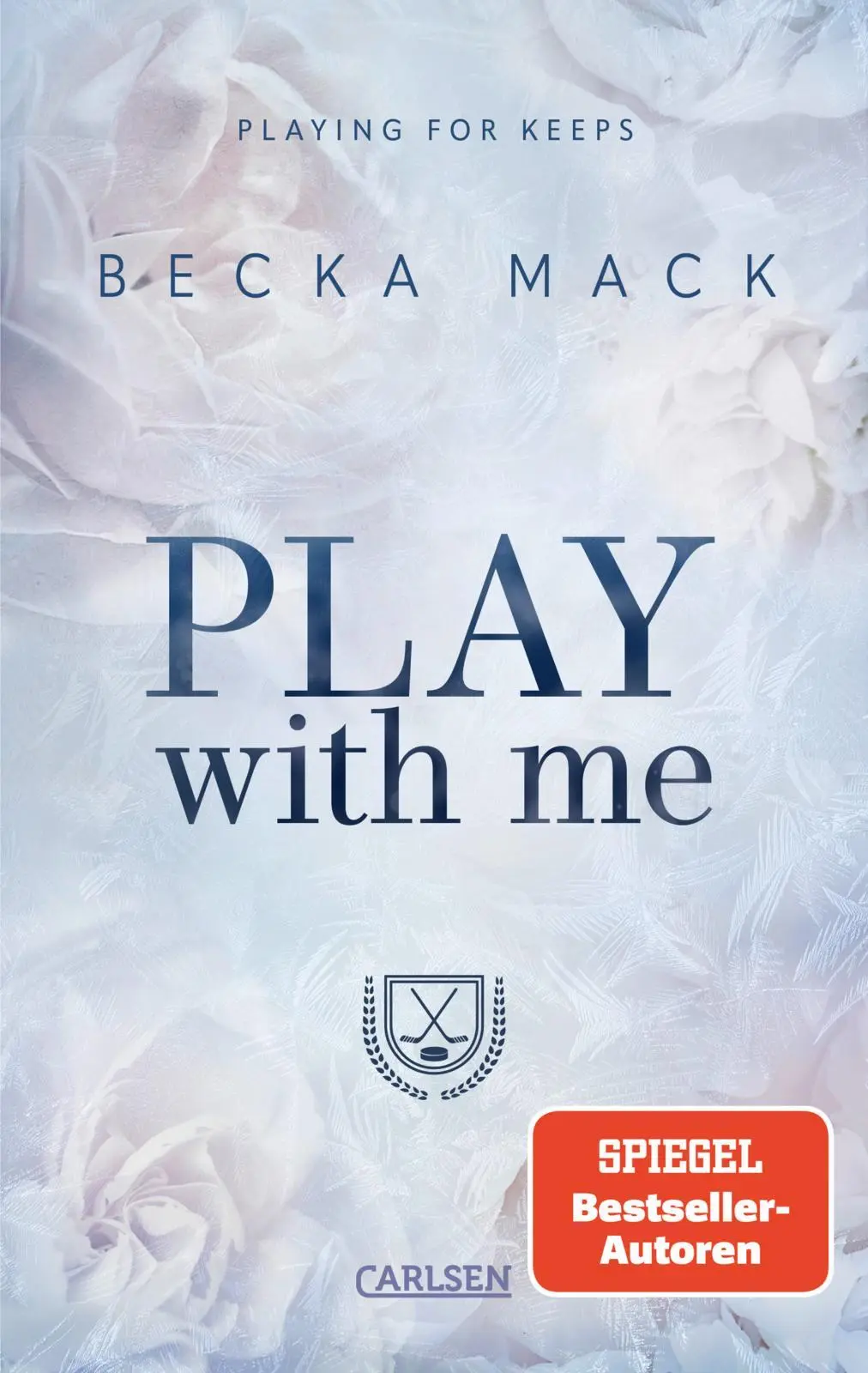 Cover: 9783551585790 | Play With Me (Playing for Keeps 2) | Becka Mack | Taschenbuch | 608 S.