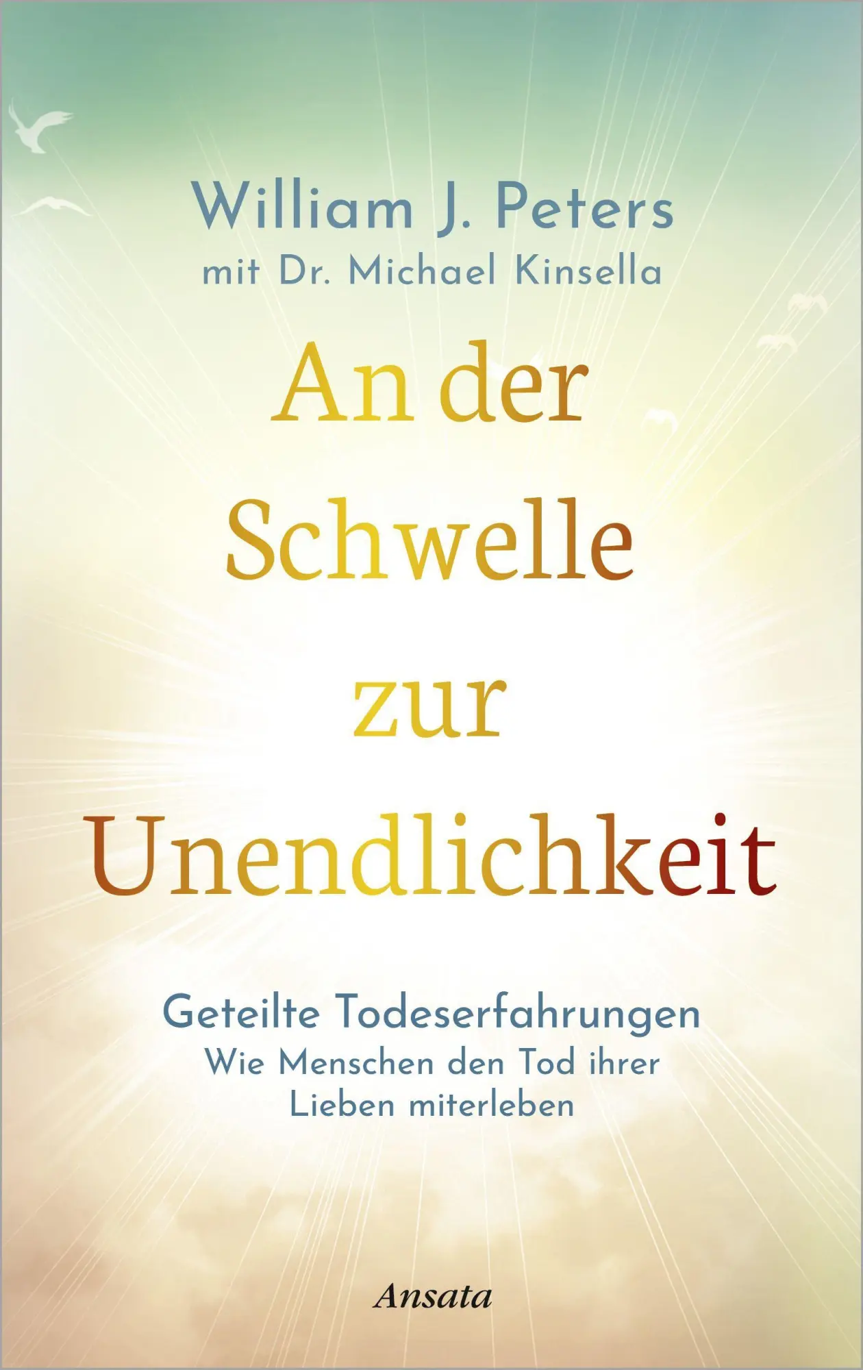 Cover: 9783778775790 | An der Schwelle zur Unendlichkeit | William Peters (u. a.) | Buch