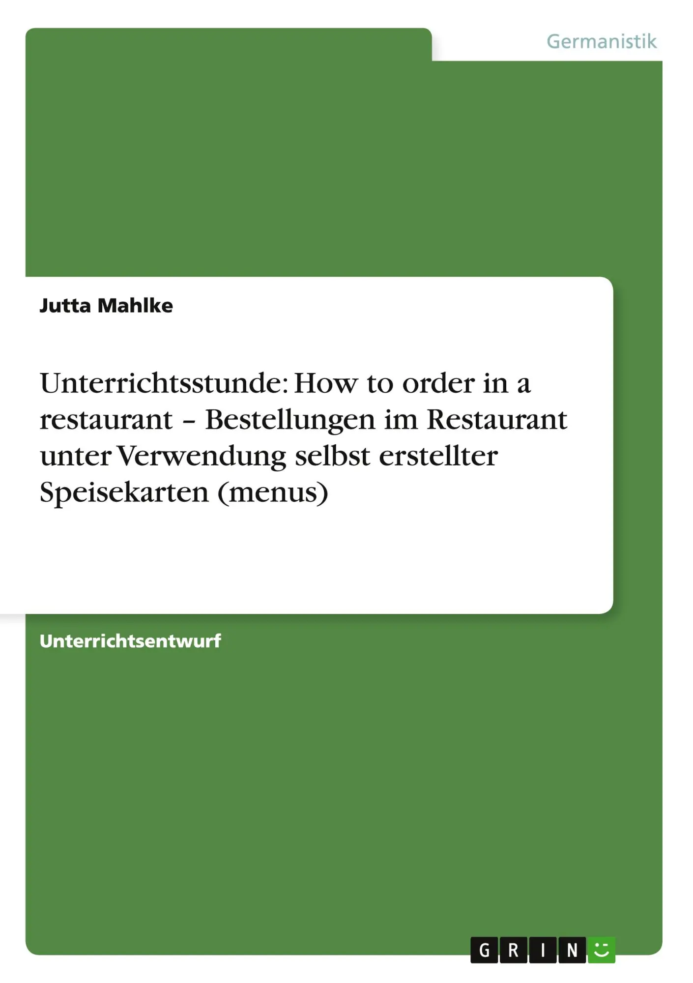 Cover: 9783638935890 | Unterrichtsstunde: How to order in a restaurant - Bestellungen im...
