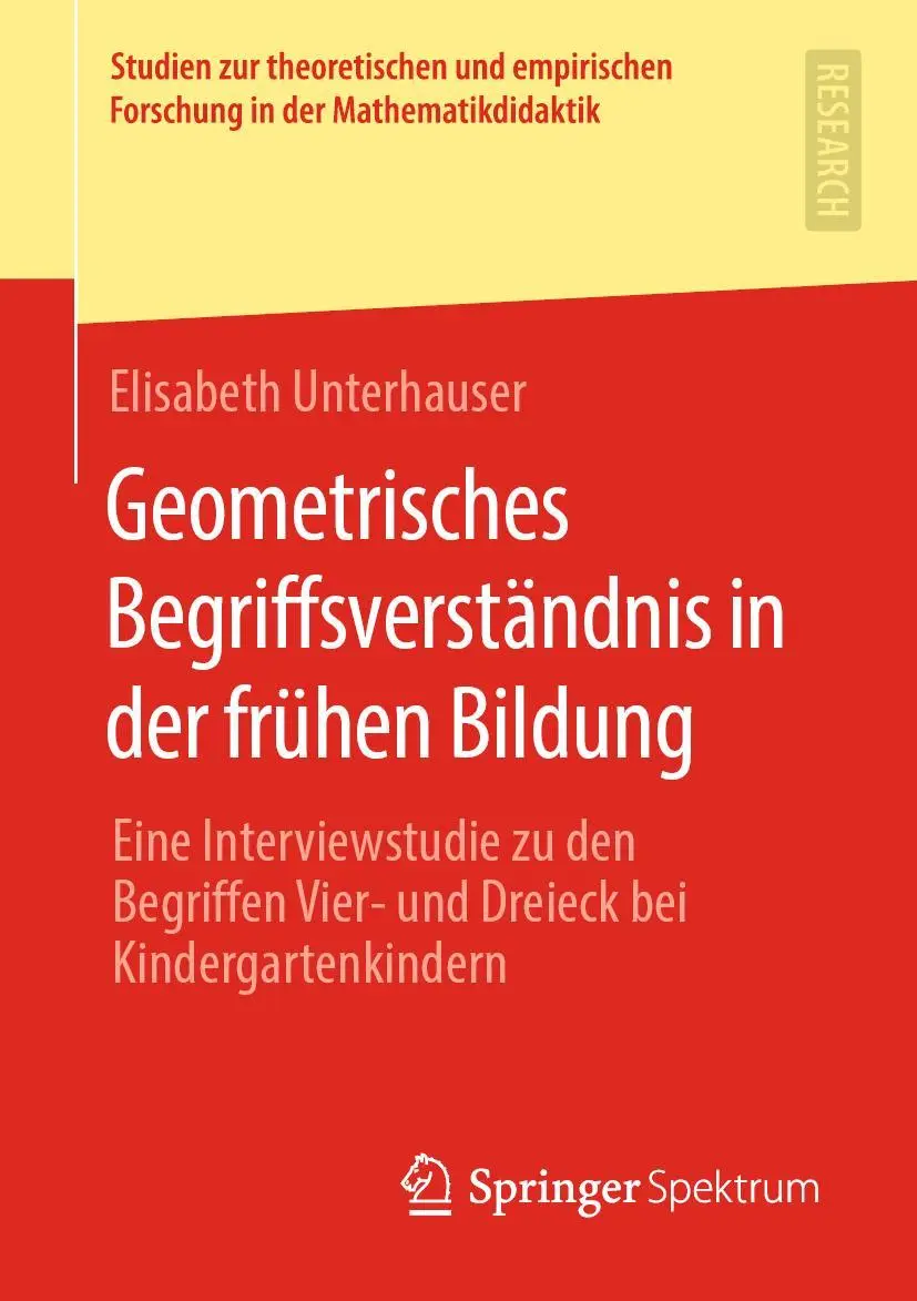 Cover: 9783658285890 | Geometrisches Begriffsverständnis in der frühen Bildung | Unterhauser