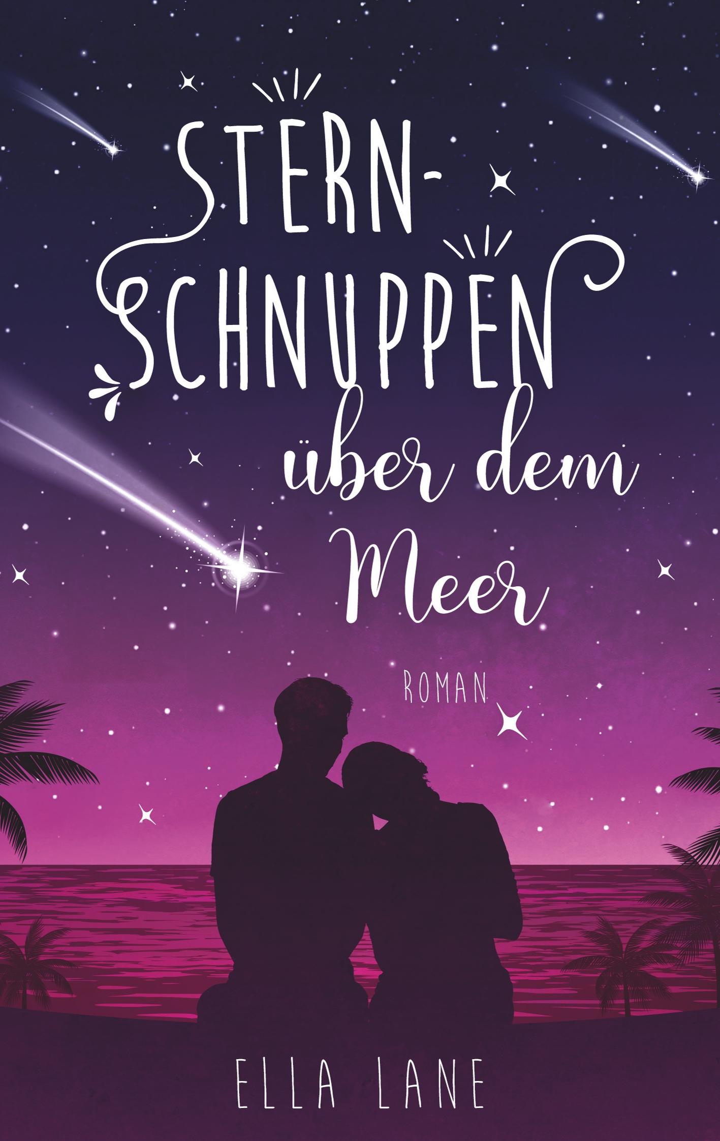 Cover: 9783741275890 | Sternschnuppen über dem Meer | Ella Lane | Taschenbuch | Paperback