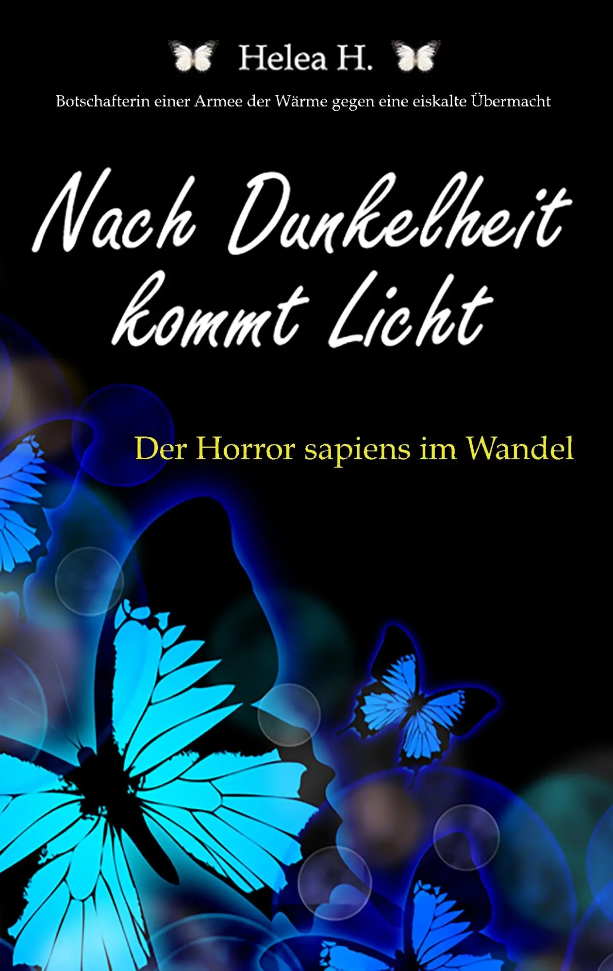 Cover: 9783749435890 | Nach Dunkelheit kommt Licht | Der Horror sapiens im Wandel | Buch