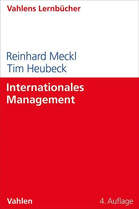 Cover: 9783800675890 | Internationales Management | Reinhard Meckl (u. a.) | Taschenbuch