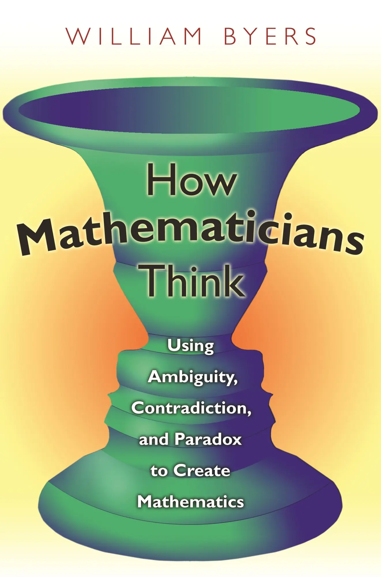 Cover: 9780691145990 | How Mathematicians Think | William Byers | Taschenbuch | Englisch
