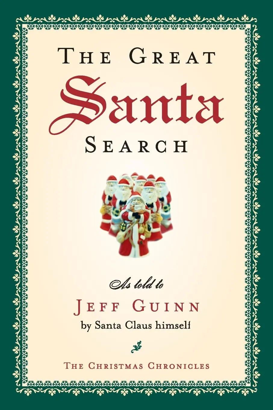 Cover: 9781585425990 | The Great Santa Search | Jeff Guinn | Taschenbuch | Englisch | 2007
