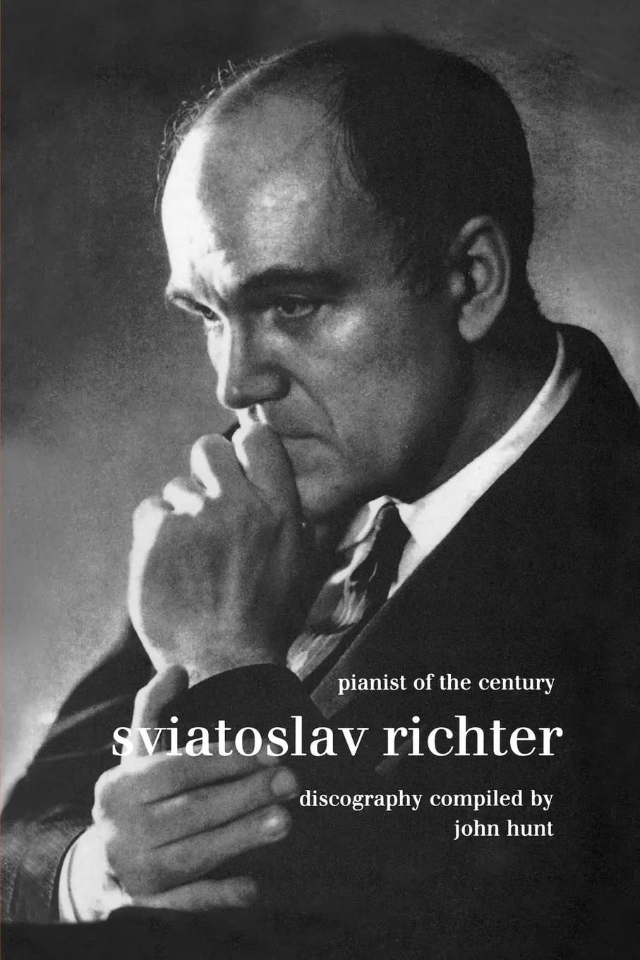 Cover: 9781901395990 | Sviatoslav Richter. Pianist of the Century. Discography. [1999].