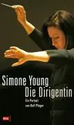 Cover: 9783434505990 | Simone Young, Die Dirigentin | Ein Portrait | Ralf Pleger | Buch
