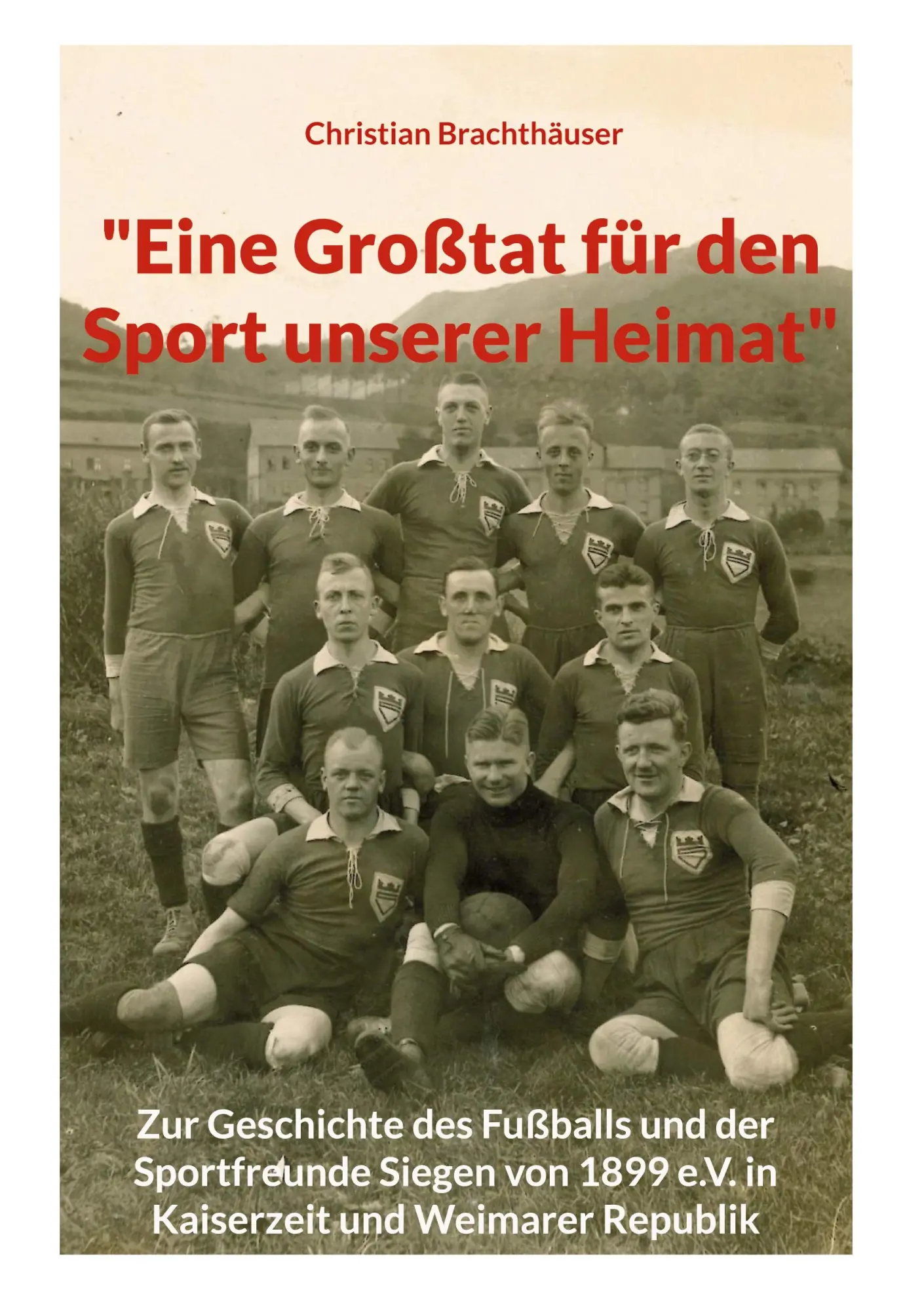 Cover: 9783695735990 | "Eine Großtat für den Sport unserer Heimat" | Christian Brachthäuser