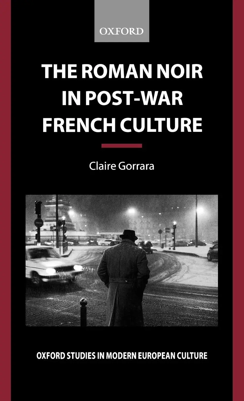 Cover: 9780199246090 | The Roman Noir in Post-War French Culture | Dark Fictions | Gorrara