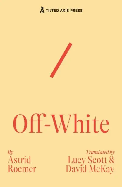 Cover: 9781917126090 | Off-White | Astrid Roemer | Taschenbuch | 384 S. | Englisch | 2026