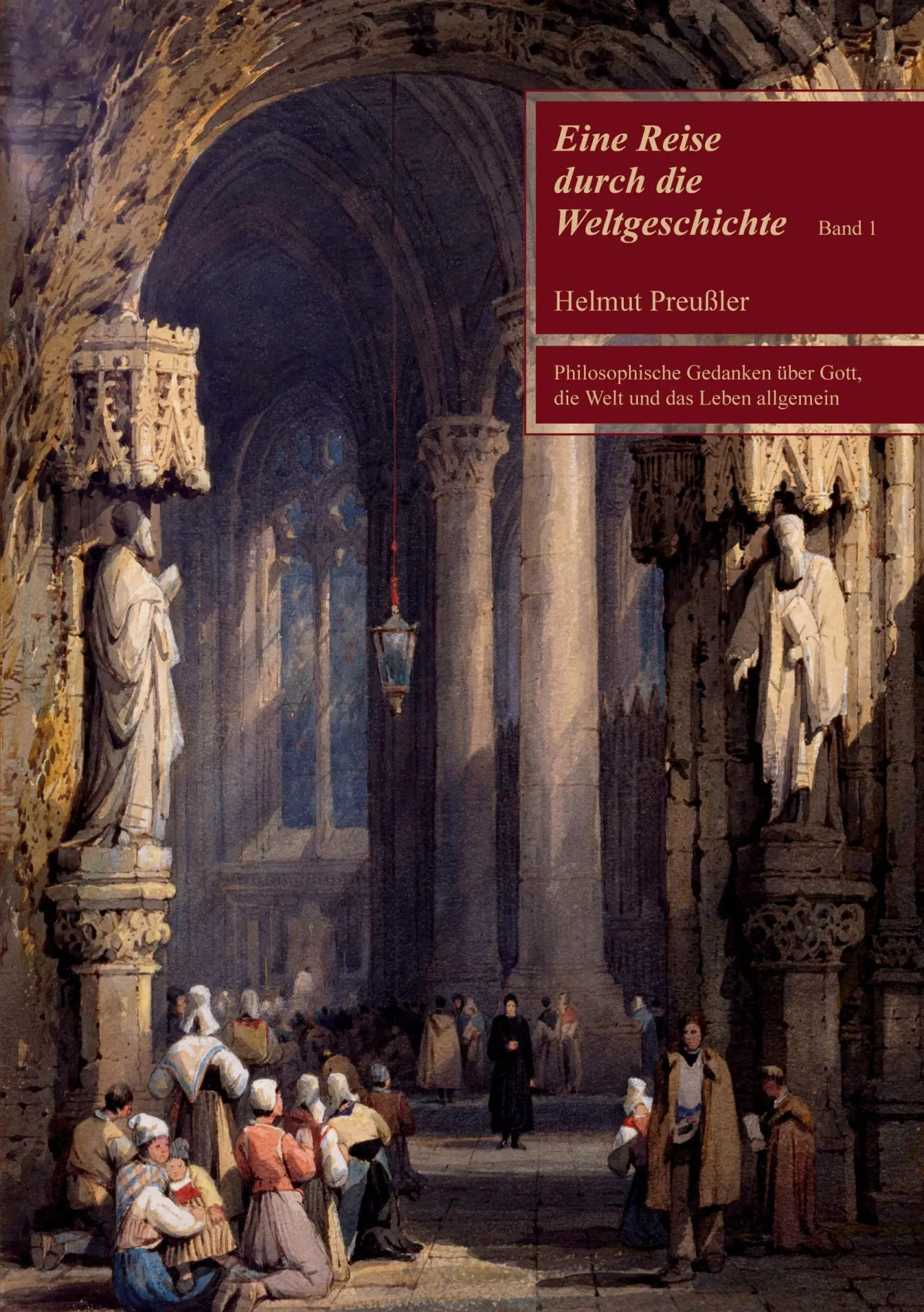 Cover: 9783769356090 | Eine Reise durch die Weltgeschichte Band 1 | Helmut Preußler | Buch