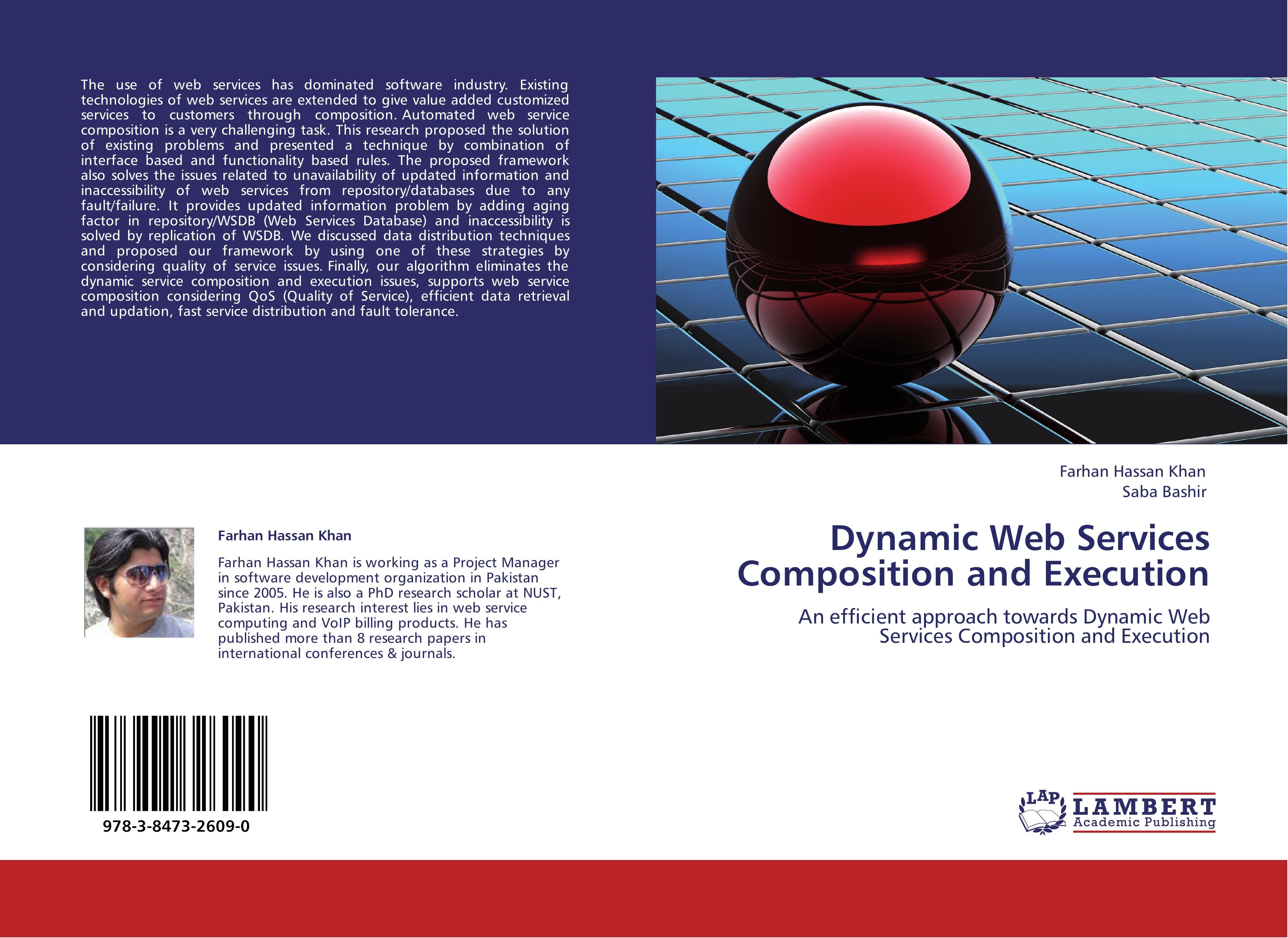 Dynamic Web Services Composition and Execution | An efficient approach towards Dynamic Web Services Composition and Execution | Farhan Hassan Khan (u. a.) | Taschenbuch | Paperback | 96 S. | Englisch - Hassan Khan, Farhan