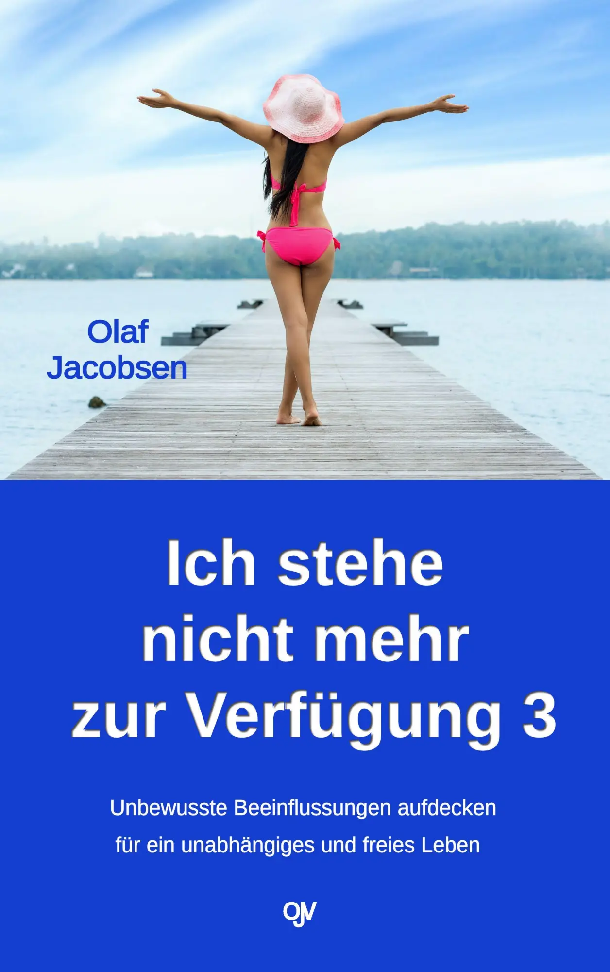 Cover: 9783936116090 | Ich stehe nicht mehr zur Verfügung 3 | Olaf Jacobsen | Taschenbuch