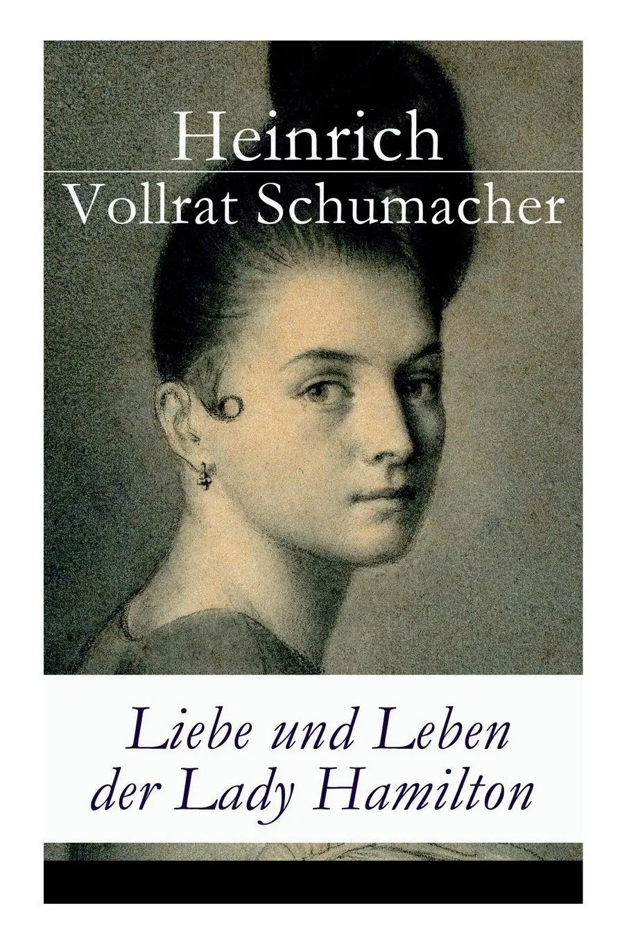 Cover: 9788027316090 | Liebe und Leben der Lady Hamilton | Heinrich Vollrat Schumacher | Buch
