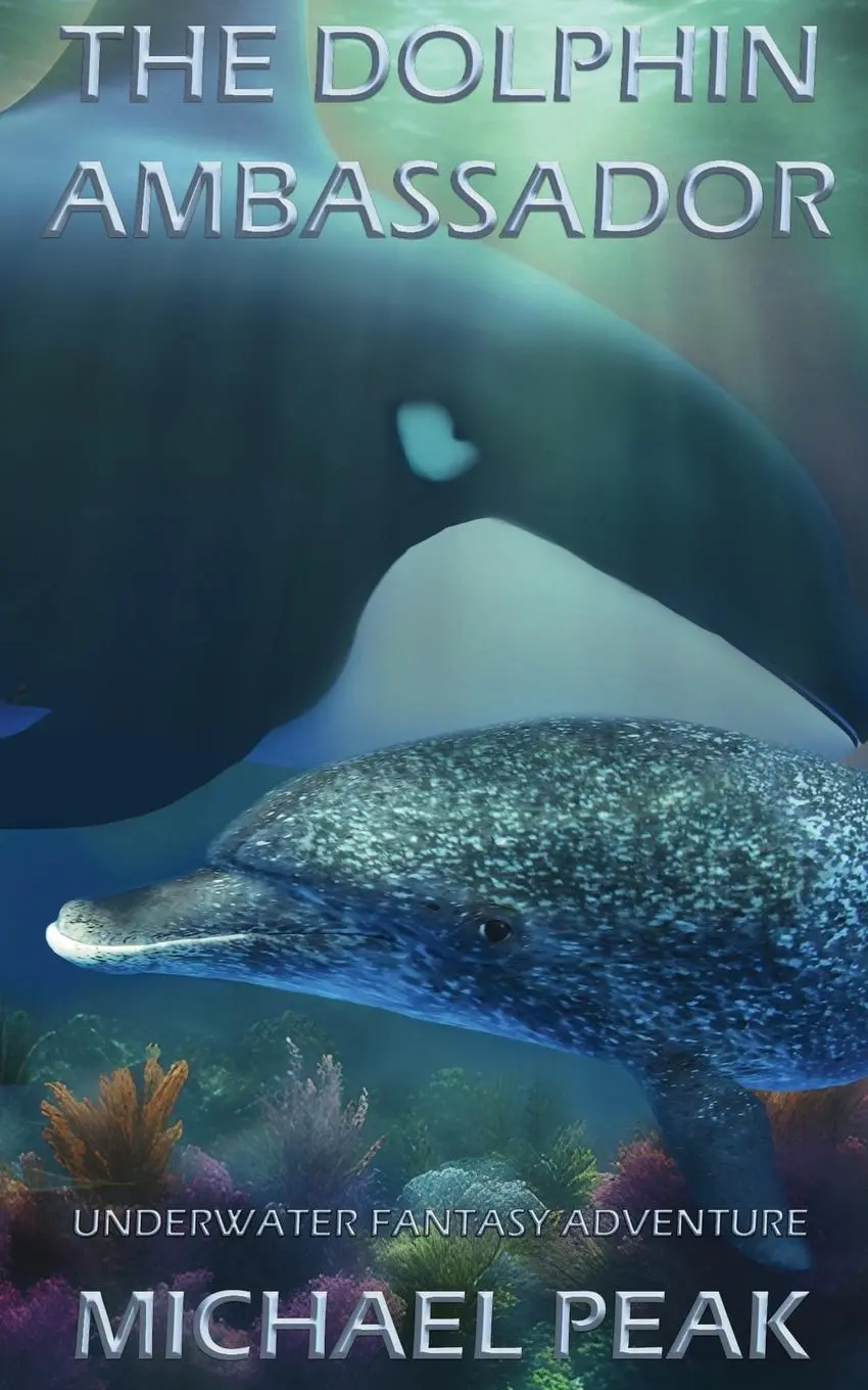 Cover: 9798990136090 | The Dolphin Ambassador | Michael Peak | Taschenbuch | Englisch | 2024