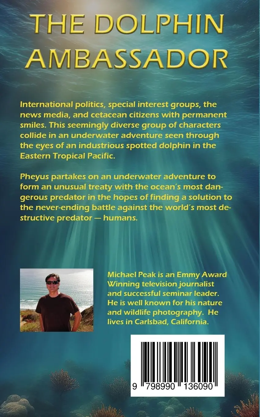 Rückseite: 9798990136090 | The Dolphin Ambassador | Michael Peak | Taschenbuch | Englisch | 2024
