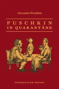Cover: 9783751806190 | Puschkin in Quarantäne | Alexander Puschkin | Taschenbuch | 113 S.