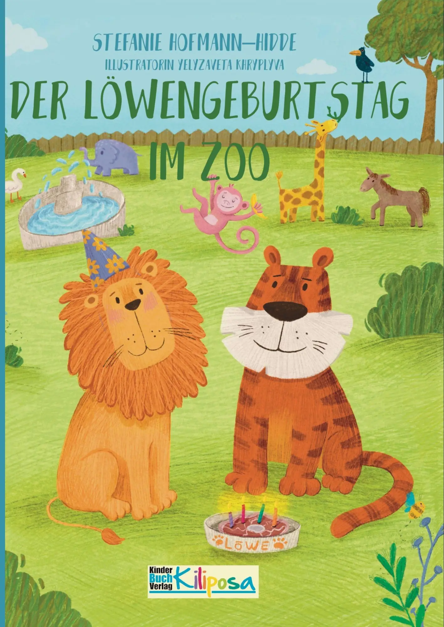 Cover: 9783911286190 | Der Löwengeburtstag im Zoo | Stefanie Hofmann-Hidde | Taschenbuch