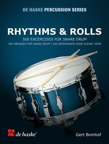 Cover: 9789043116190 | Rhythms &amp; Rolls | 500 Exercises for Snare Drum | Gert Bomhof | Buch