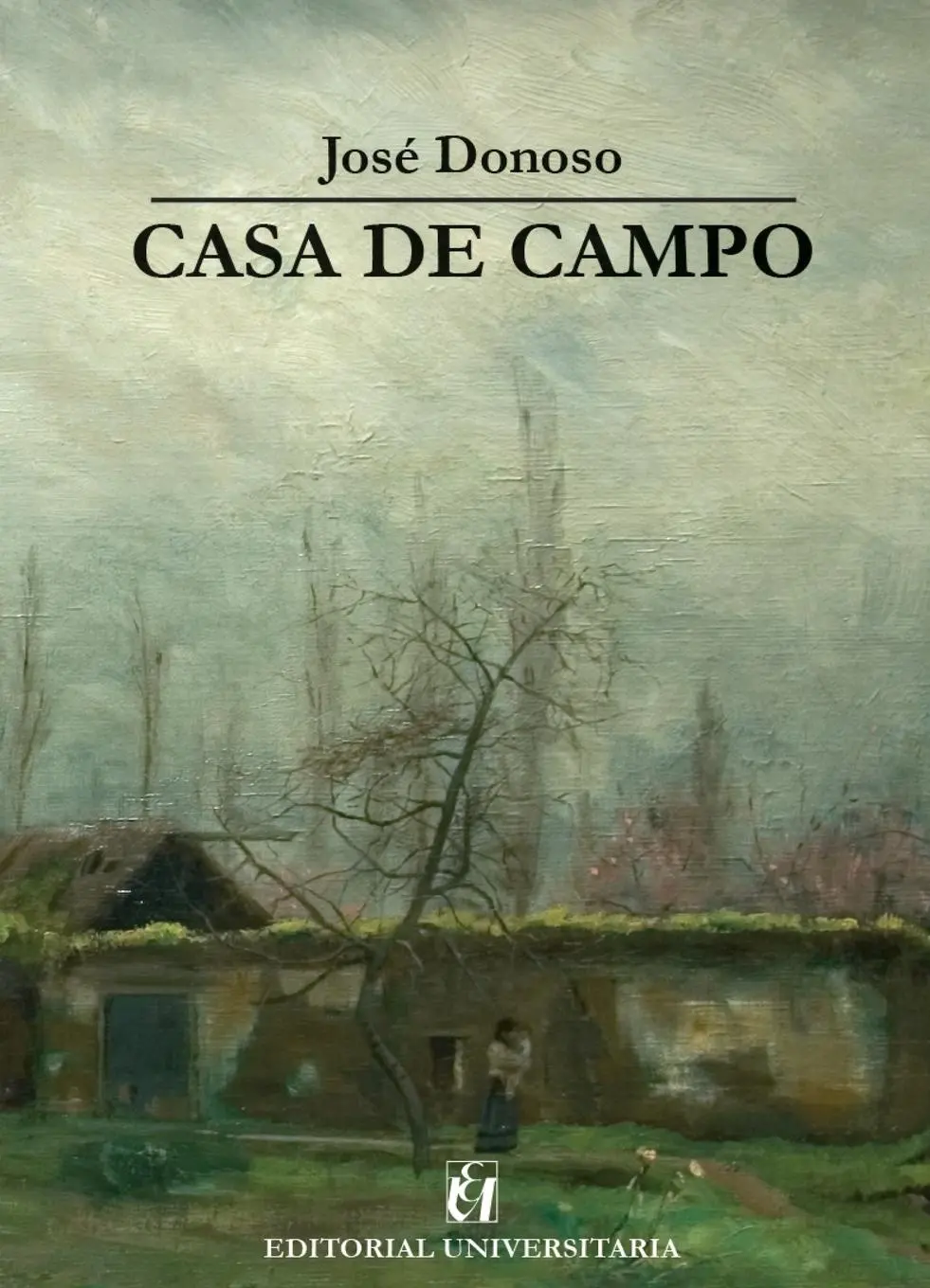 Cover: 9789561126190 | Casa de campo | José Donoso | Taschenbuch | Spanisch | 2019
