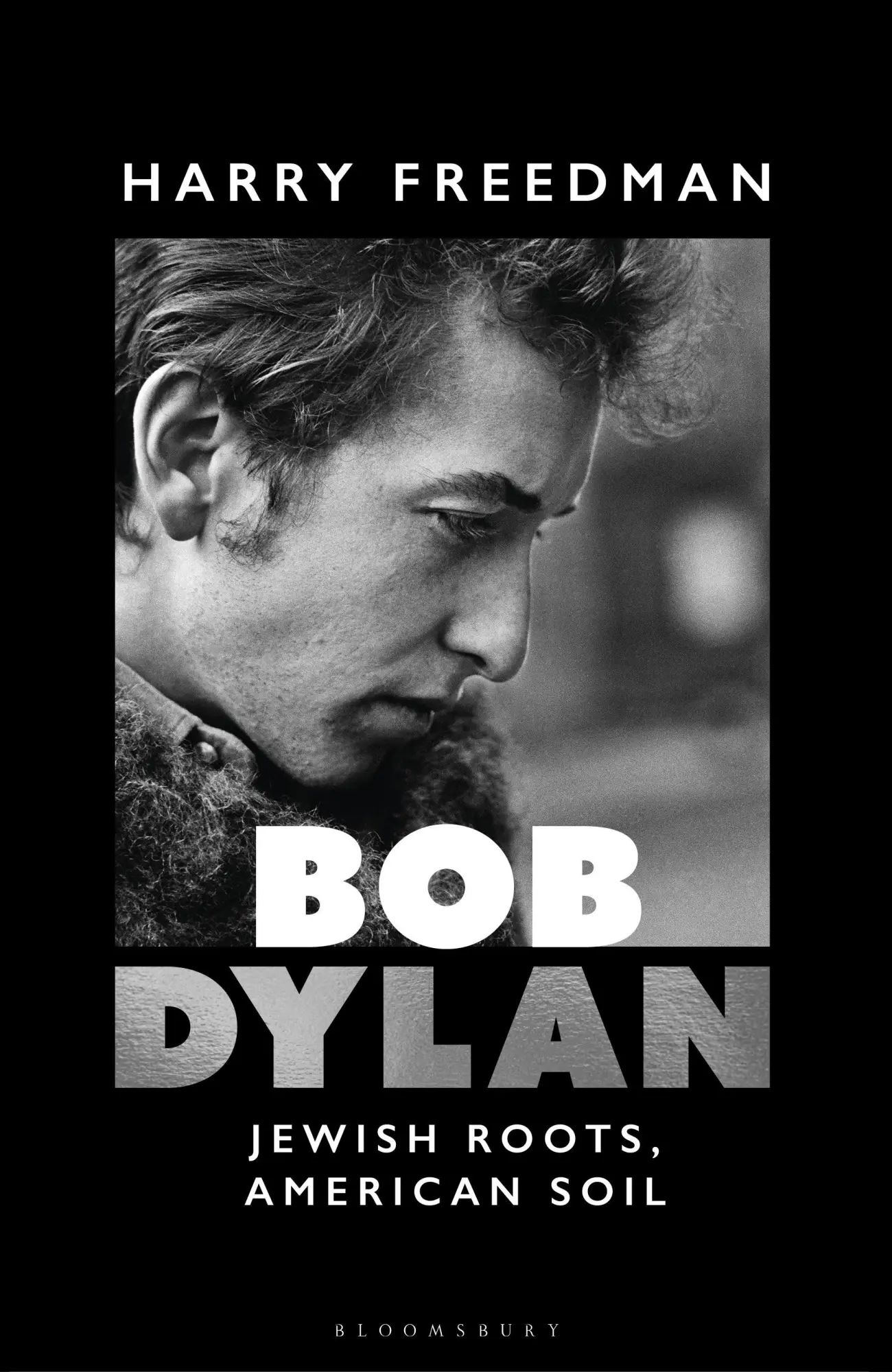 Cover: 9781399416290 | Bob Dylan | Jewish Roots, American Soil | Harry Freedman | Taschenbuch