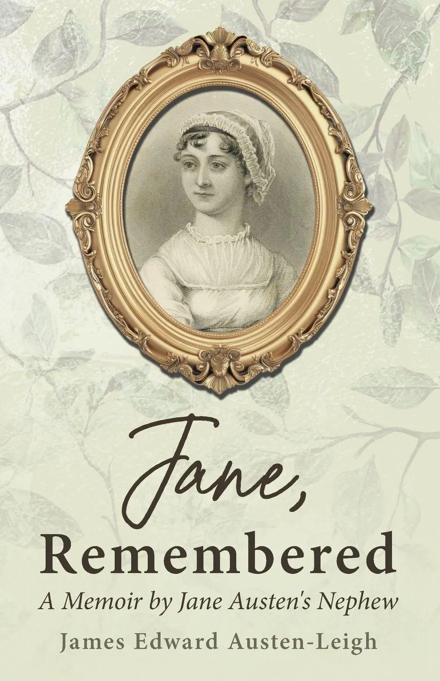Cover: 9781528726290 | Jane, Remembered | A Memoir by Jane Austen's Nephew | Austen-Leigh
