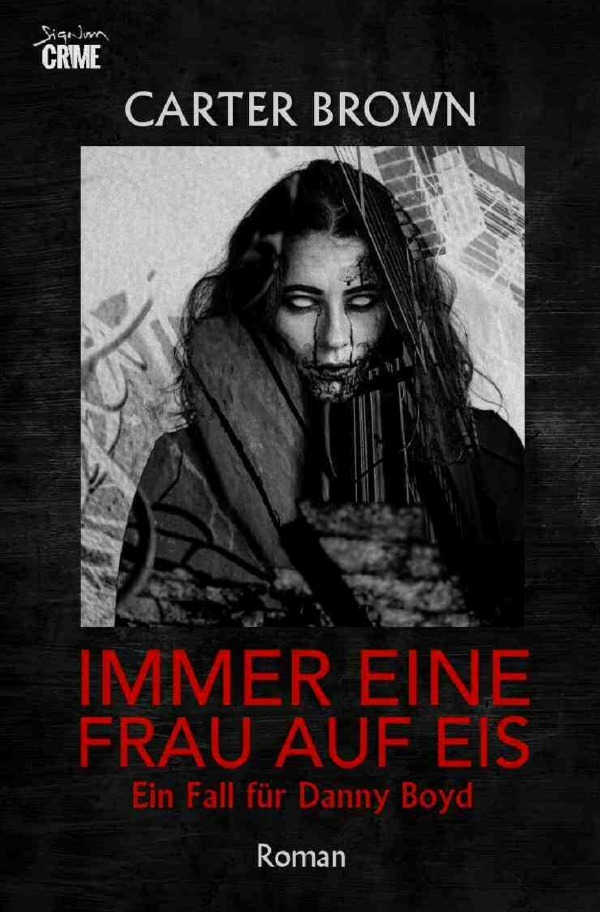 Cover: 9783819066290 | Immer eine Frau auf Eis - Ein Fall für Danny Boyd | Carter Brown