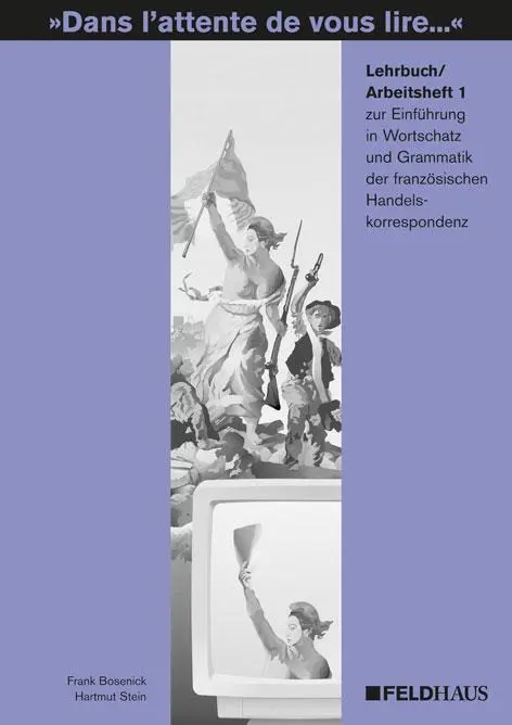 Cover: 9783882646290 | Dans l'attente de vous lire... Einführung in Wortschatz und Grammatik