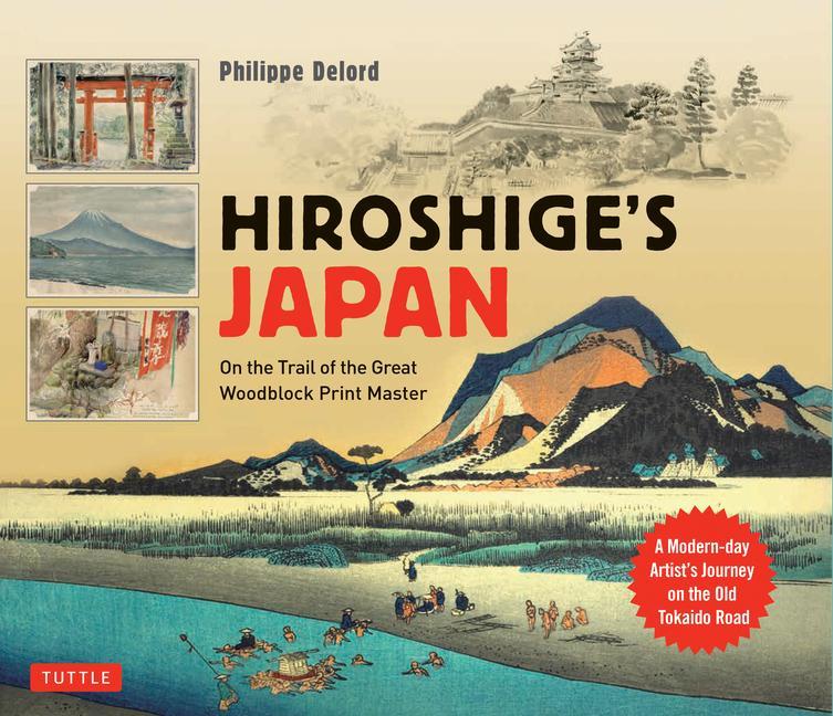 Cover: 9784805316290 | Hiroshige's Japan | Philippe Delord | Buch | Gebunden | Englisch