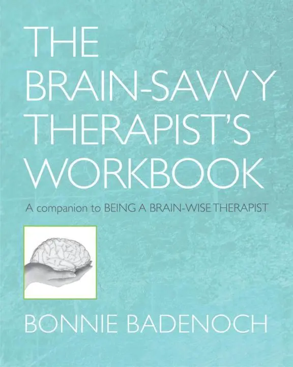 Cover: 9780393706390 | The Brain-Savvy Therapist's Workbook | Bonnie Badenoch | Taschenbuch