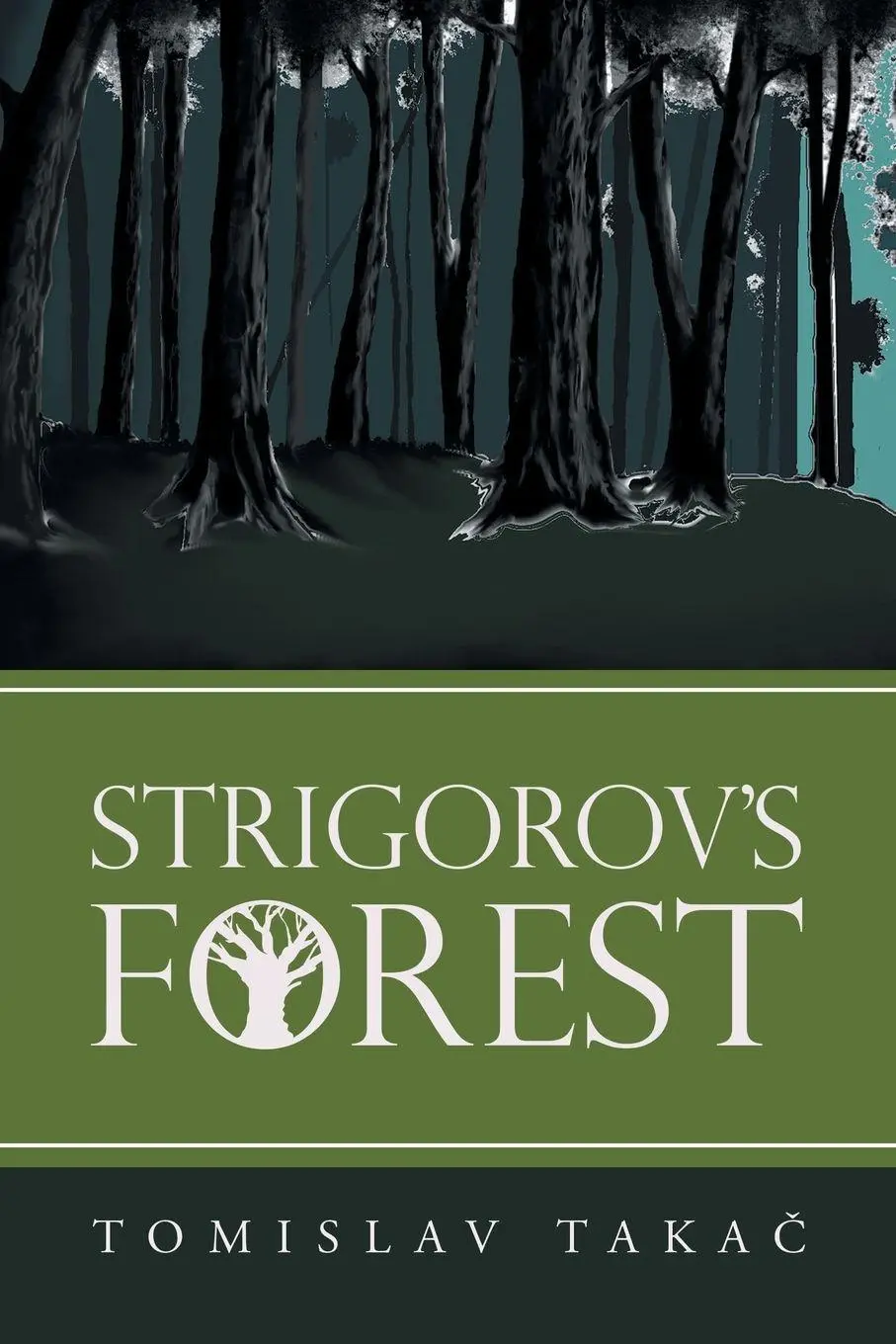 Cover: 9781665716390 | Strigorov's Forest | Tomislav Takac | Taschenbuch | Englisch | 2022