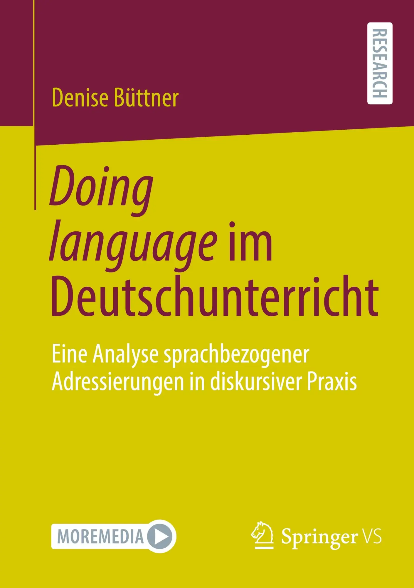 Cover: 9783658446390 | Doing language im Deutschunterricht | Denise Büttner | Taschenbuch